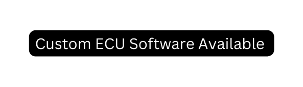 Custom ECU Software Available